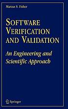 Software Verification and Validation An Engineering and Scientific Approach