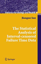 The Statistical Analysis of Interval-censored Failure Time Data.