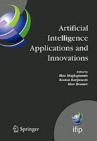 Artificial intelligence applications and innovations : 3rd IFIP Conference on Artificial Intelligence Applications and Innovations (AIAI) 2006, June 7-9, 2006, Athens, Greece