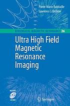 Ultra high field magnetic resonance imaging