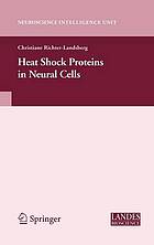 Heat Shock Proteins in Neural Cells