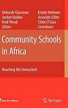 Community Schools in Africa : Reaching the Unreached