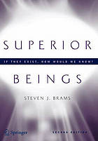 Superior beings : if they exist, how would we know? : game-theoretic implications of omniscience, omnipotence, immortality, and incomprehensibility