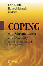 Coping with chronic illness and disability : theoretical, empirical, and clinical aspects