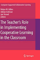 The teacher's role in implementing cooperative learning in the classroom