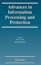 Advances in Information Processing and Protection