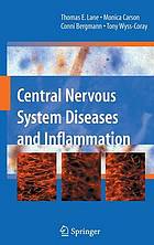 Central nervous system diseases and inflammation