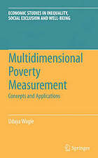 Multidimensional poverty measurement : concepts and applications