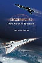 Spaceplanes : From Airport to Spaceport