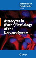 Astrocytes in (patho)physiology of the nervous system