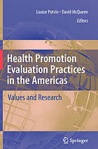 Health Promotion Evaluation Practices in the Americas : Values and Research