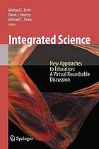 Integrated science : new approaches to education : a virtual roundtable discussion