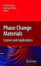 Phase change materials : science and applications
