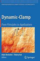 Dynamic-Clamp : From Principles to Applications