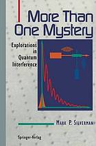 More than one mystery explorations in quantum interference