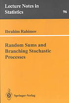 Random sums and branching stochastic processes