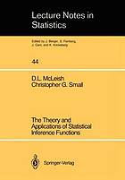 The theory and applications of statistical inference functions