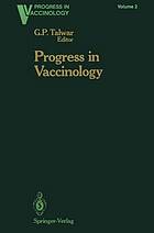 Progress in vaccinology