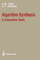 Algorithm synthesis : a comparative study : with 11 Illustrations