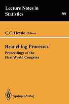 Branching processes : Proceedings of the first World congress