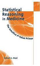 Statistical reasoning in medicine : the intuitive P-value primer