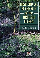 Historical ecology of the British flora