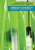 Green energy : technology, economics, and policy