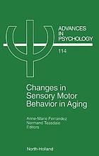 Changes in sensory motor behavior in aging