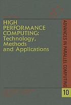 High performance computing: technology, methods and applications