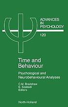 Time and behaviour : psychological and neurobehavioural analyses