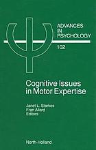 Cognitive issues in motor expertise