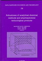 Robustness of analytical chemical methods and pharmaceutical technological products