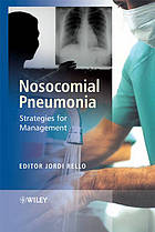 Nosocomial Pneumonia Strategies for Management