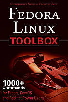 <div class=vernacular lang="en">Fedora Linux toolbox : 1000+ commands for Fedora, CentOS, and Red Hat power users /</div>
