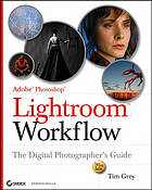 Adobe Photoshop lightroom workflow : the digital photographer's guide