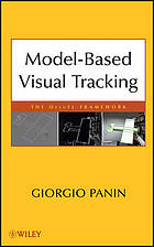 Model-based visual tracking : the OpenTL framework