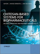 Chitosan-based systems for biopharmaceuticals : delivery, targeting and polymer therapeutics