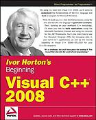 Ivor Horton's Beginning Visual C++ 2008