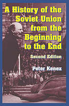 A history of the Soviet Union from the beginning to the end