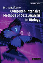 Introduction to computer-intensive methods of data analysis in biology