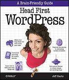 Head first WordPress : Includes index