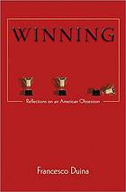 Winning : reflections on an American obsession