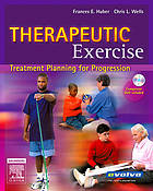 Therapeutic exercise : treatment planning for progression