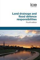 Land Drainage and Flood Defence Responsibilities.