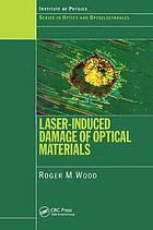 Laser-induced damage of optical materials