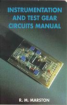 Instrumentation and test gear circuits manual / (OCoLC)ocm26218770c R.M. Marston.