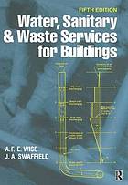 Water, sanitary, and waste services for buildings