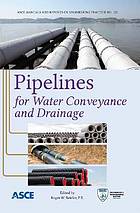 Pipelines for water conveyance and drainage