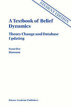 A textbook of belief dynamics : theory change and database updating