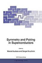 Symmetry and Pairing in Superconductors